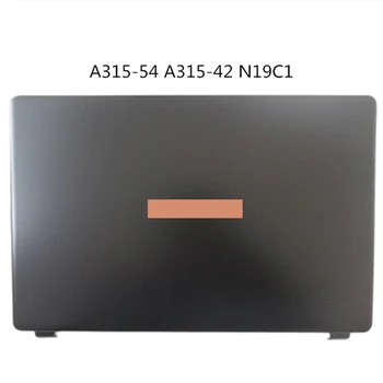 Нов Лаптоп и LCD Дисплей на Задната част на Кутията Екран Капак Горен Калъф За Acer Aspire Aspire 3 A315-42G/54/56 N19C1 Рамка Bezel