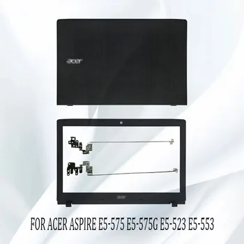 Нов Калъф За Лаптоп Acer Aspire E5-575 E5-575G E5-523 E5-553 TMTX50 TMP259 LCD Дисплей на Задната част на Кутията на Предната Рамка на Линия Калъф Черен